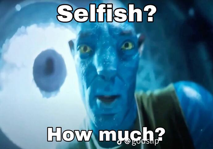 selfish
